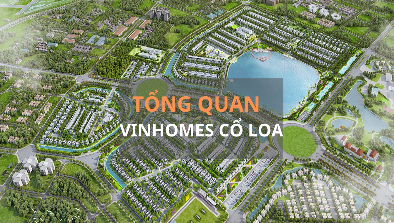 Phối cảnh tổng quan đại đô thị Vinhomes Cổ Loa