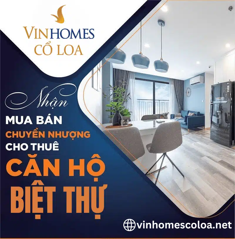 Mua bán chuyển nhượng căn hộ biệt thự Vinhomes Cổ Loa